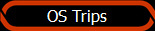 OS Trips